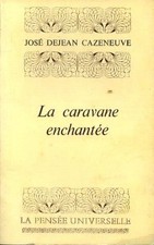 La caravane enchantée |