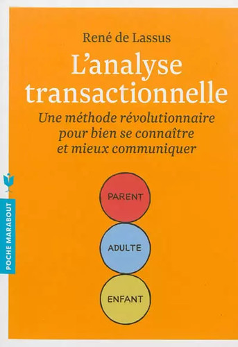 Analyse transactionnelle - l'analyse,