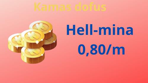 Dofus kamas hell mina m - kamas,