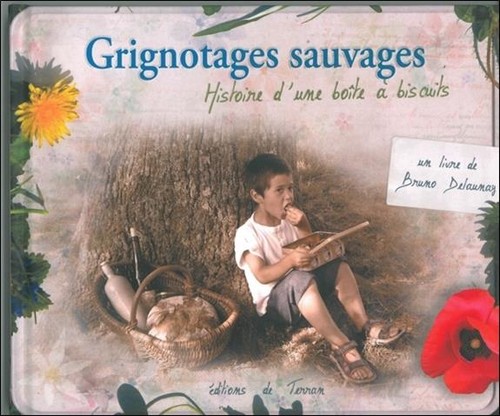 Grignotages sauvages - ,