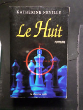 LIVRE LE HUIT KATHERINE NEVILLE ROMAN BOOK ECHECS d occasion voir photos