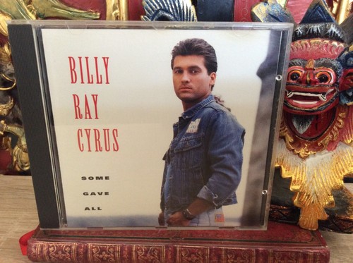 Billy ray cyrus some - some, gave