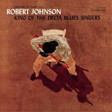 Robert Johnson King of the Delta Blues Singers (Vinyl) 12" Album Coloured Vinyl