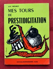 Luc Mégret, "MES TOURS DE
