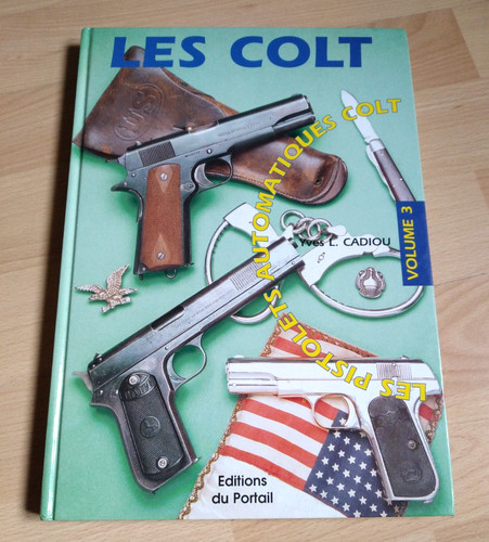 Livre les colt pistolets - les,