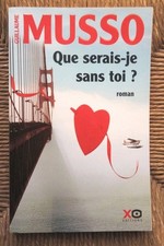 Livre roman Que serais-je sans toi ? de Guillaume Musso