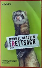 Frettsack: Roman. Jetzt