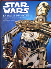 MARY HENDERSON: STAR WARS. LA MAGIE DU MYTHE. PRESSES DE LA CITE. 1998.