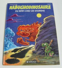 NABUCHODINOSAURE .  3 . Du rififi chez les saurien . WIDENLOCHER , HERLE . BD EO