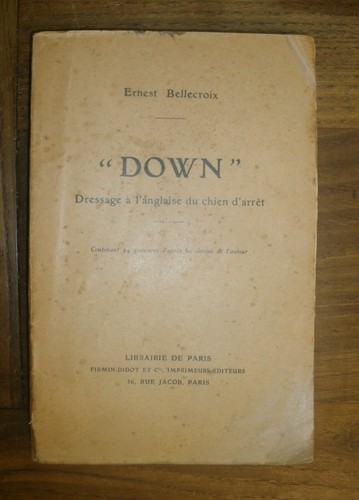 Bellecroix down - bellecroix, (ernest).