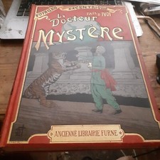 le docteur mystère voyages excentriques PAUL d'IVOI boivin 1907
