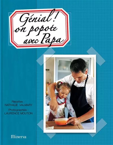 Génial popote avec papa - !,