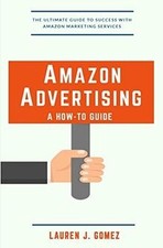 Amazon Advertising: a How-to