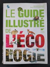 Le Guide illustré de l'écologie Par Marie-France Dupuis-Tate, Bernard Fischesser
