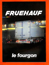 REMORQUES FRUEHAUF / LE FOURGON / DOCUMENT de 1981