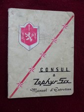 livret manuel d' entretien :  FORD CONSUL & ZEPHIR SIX
