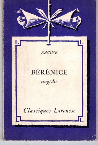 Berenice racine classiques - , (classiques