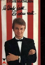 Le temps passe, le coeur