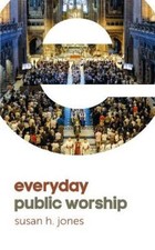 Susan H. Jones Everyday Public