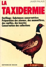 La taxidermie - Xavier Palaus