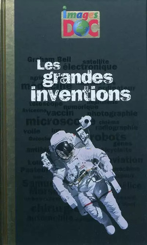 Grandes inventions - (les),