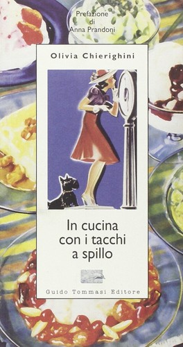 Olivia chierighini cucina - olivia, in