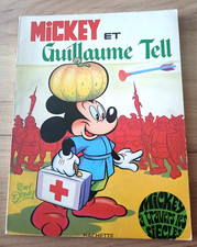 belle ancienne BD Mickey et Guillaume Tell à Travers les Siècles 1972 HACHETTE