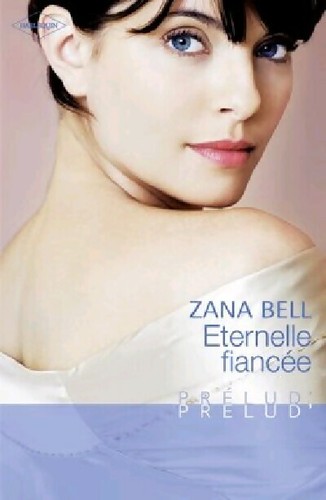 Eternelle fiancée zana - eternelle,