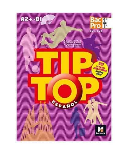 Tip top espagnol - espagnol, 1re-tle