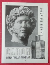 PUBLICITE de PRESSE: Parfum Stimulant et Pénétrant POUR UN HOMME de CARON 1953