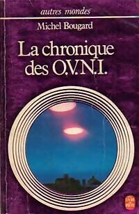 Chronique des ovni michel - chronique,