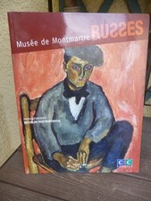 Les peintres russes musée de Montmartre Fragments éditions 2003