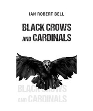 Black Crows and Cardinals, Ian