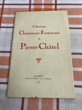 Ancien livre l’ancienne chartreuse forteresse de Pierre Châtelain 1926 Chambery