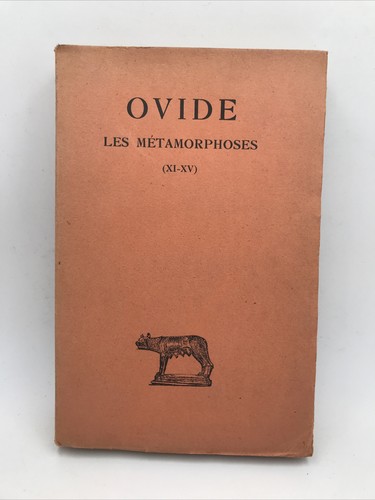 Ovide les metamorphoses xv - ovide, xi-xv