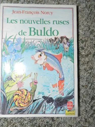 Les nouvelles ruses - , buldo