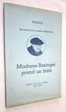 ALSACE : HANSI MADAME BISSINGER PREND UN BAIN souvenirs d'un annexé récalcitrant