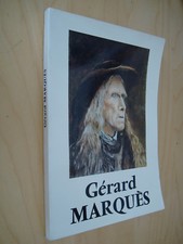 Guy Meyra Gérard Marquès Photos de François Leroy avec Envoi du peintre