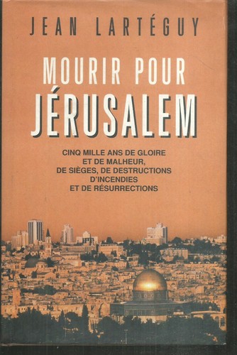 Mourir pour jerusalem jean - mourir, jerusalem.jean