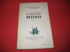Professeur MONO (Arthur MERRHEIM): la méthode d'alimentation Mono