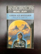 Michel Jeury: Goer-le-Renard/