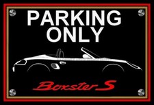 plaque " PARKING ONLY BOXSTER S 986 " ( 3.2 L 252/260 CV CV FLAT 6 )