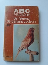 Abc pratique de l'éleveur de canaris couleurs