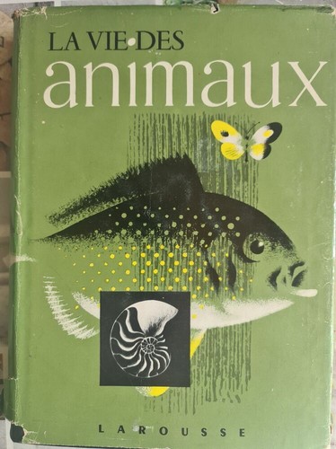 Vie des animaux - la,