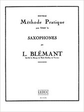 NOUVELLE METHODE PRATIQUE TOUS SAXOPHONES VOLUME 1 [Broché] BLEMANT