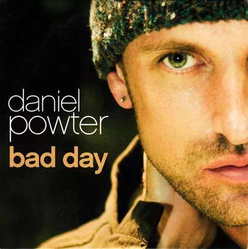 Bad day daniel powter - daniel,