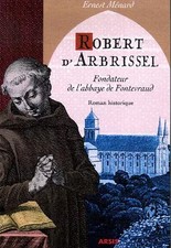 Robert d'Arbrissel, Ernest