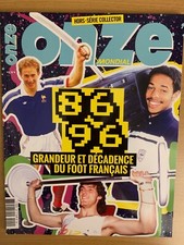 RARE ONZE MONDIAL HORS SERIE 4 - 86/96 GRANDEUR ET DECADENCE FOOT FRANÇAIS
