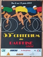 Cyclisme belle Affiche 55ème Critérium Dauphiné Libéré 2003 - Format 30x40 cm.