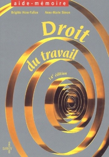 Droit travail 14e édition - travail,